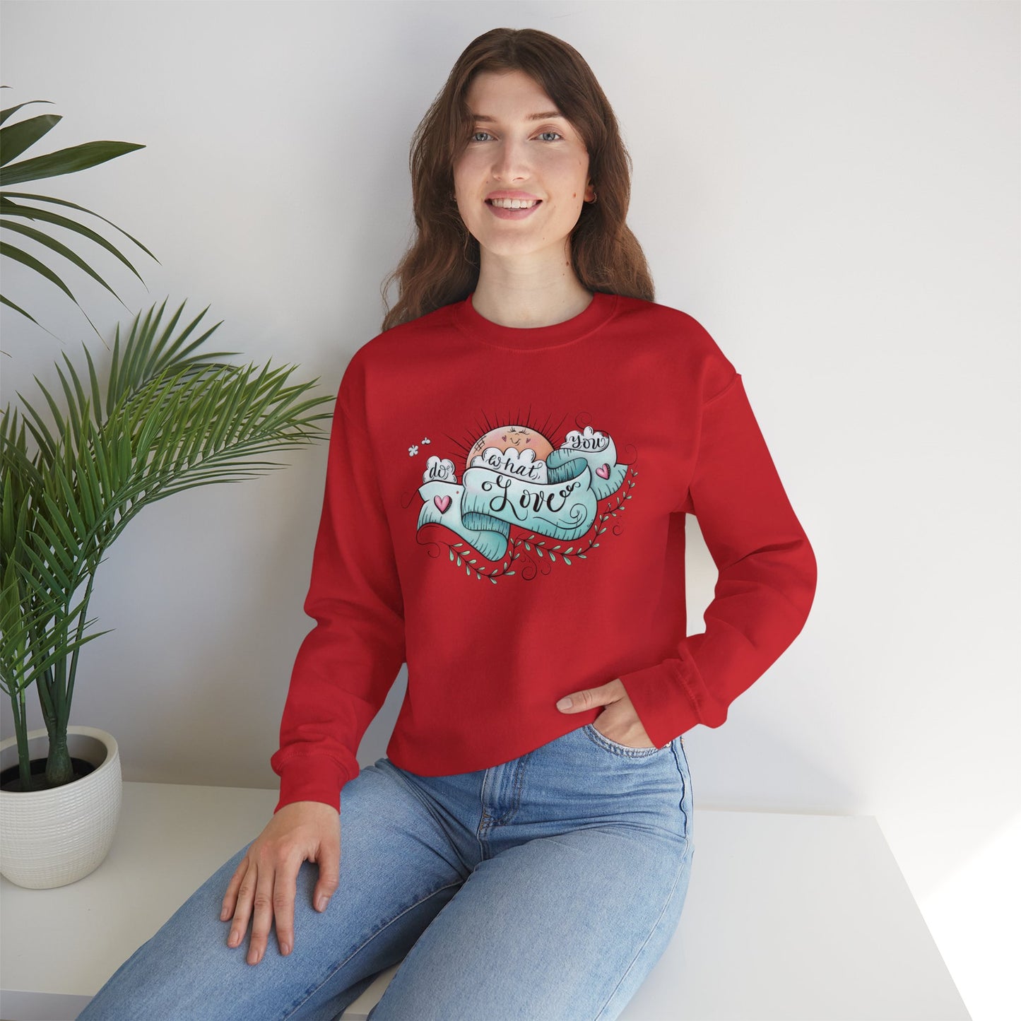 Women's Do What You Love Sweatshirt