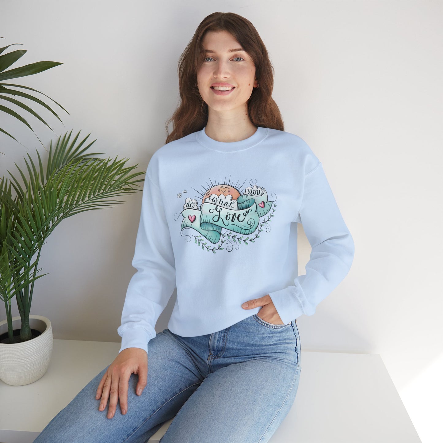 Women's Do What You Love Sweatshirt