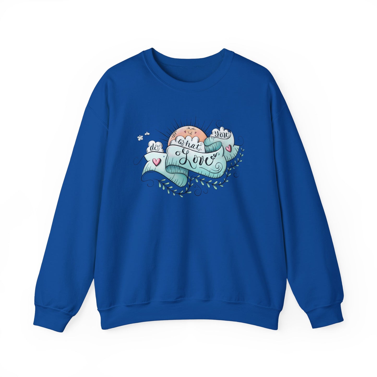 Women's Do What You Love Sweatshirt