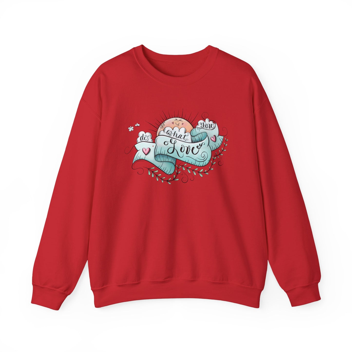 Women's Do What You Love Sweatshirt