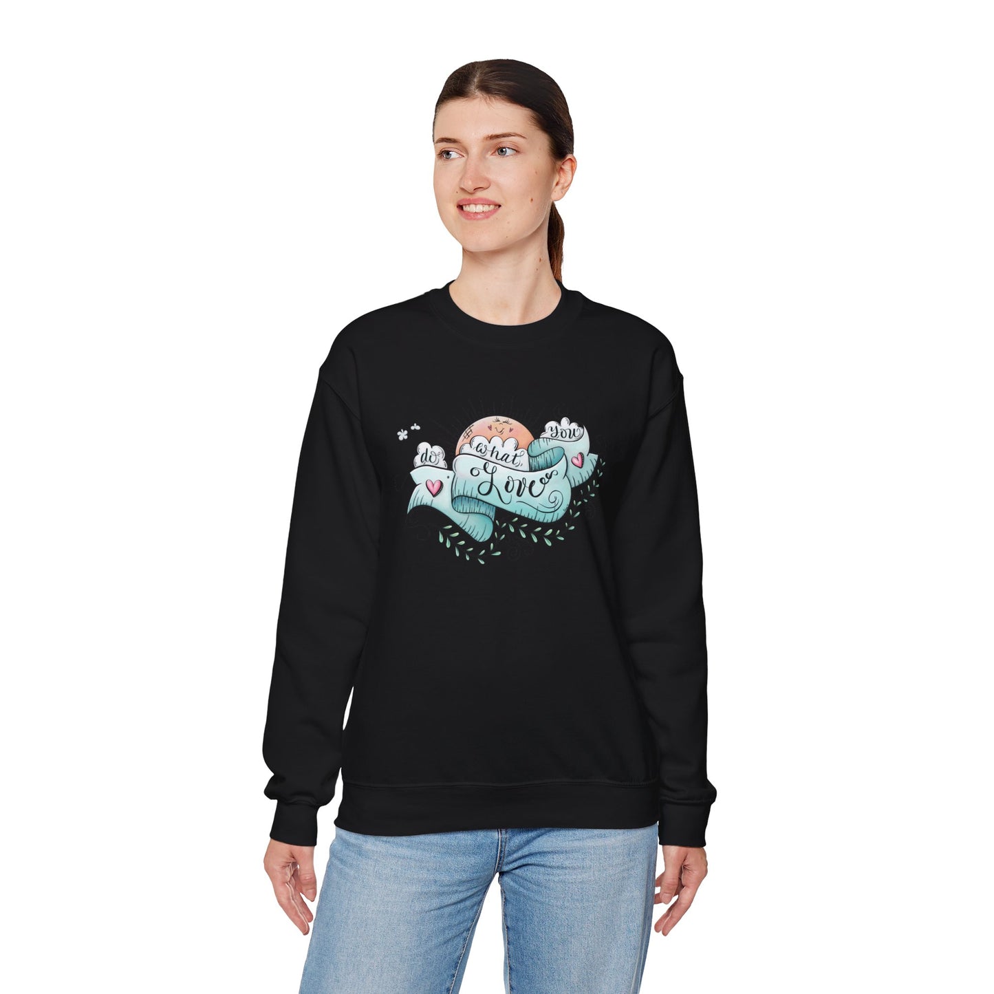 Women's Do What You Love Sweatshirt