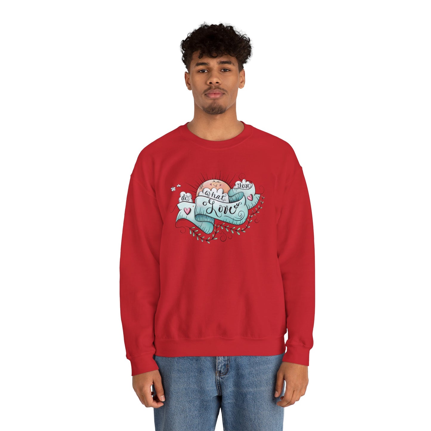 Women's Do What You Love Sweatshirt