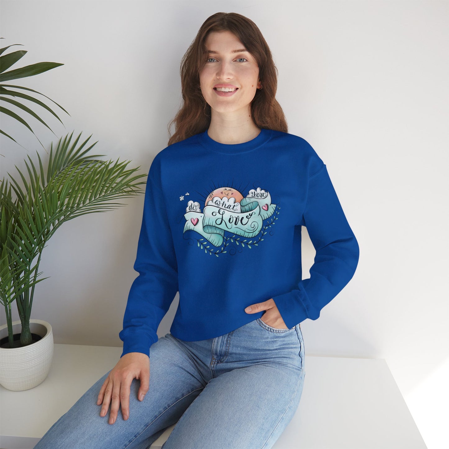 Women's Do What You Love Sweatshirt