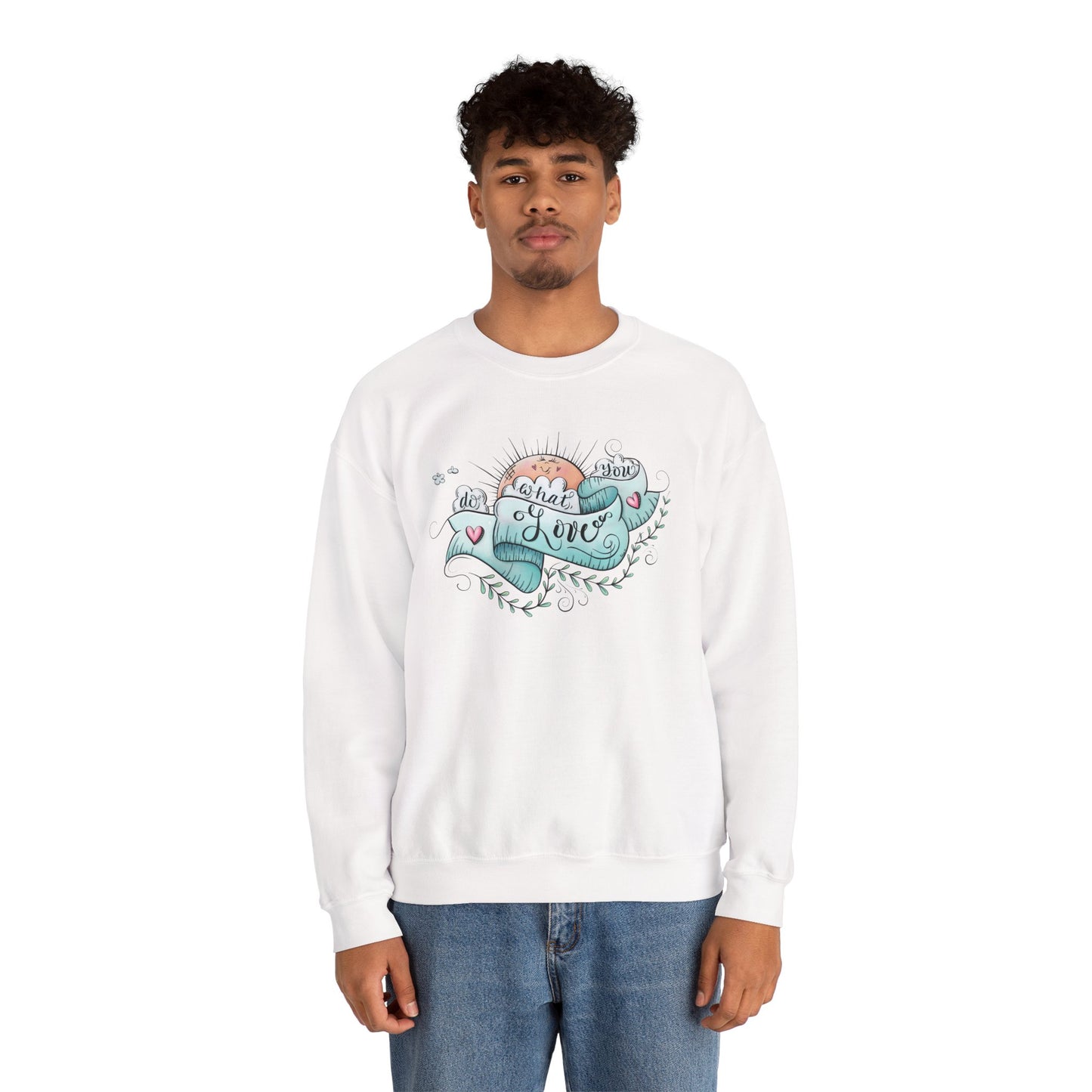 Women's Do What You Love Sweatshirt