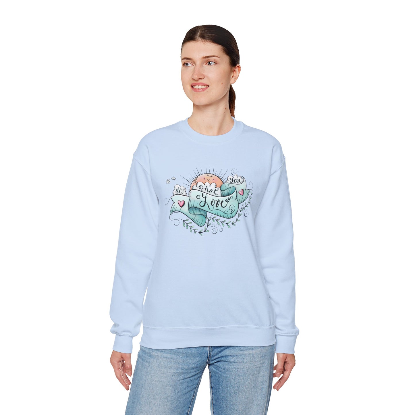 Women's Do What You Love Sweatshirt