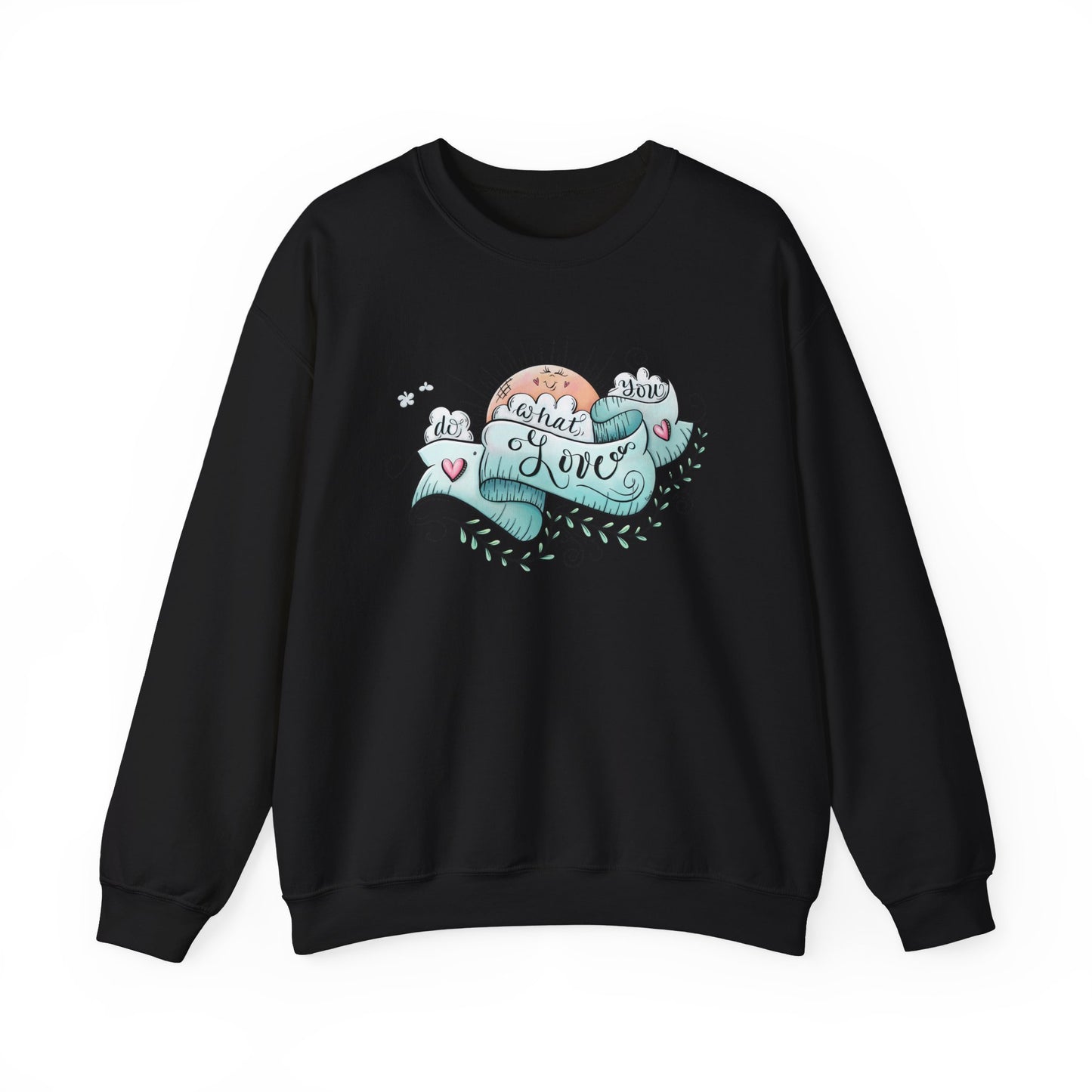 Women's Do What You Love Sweatshirt