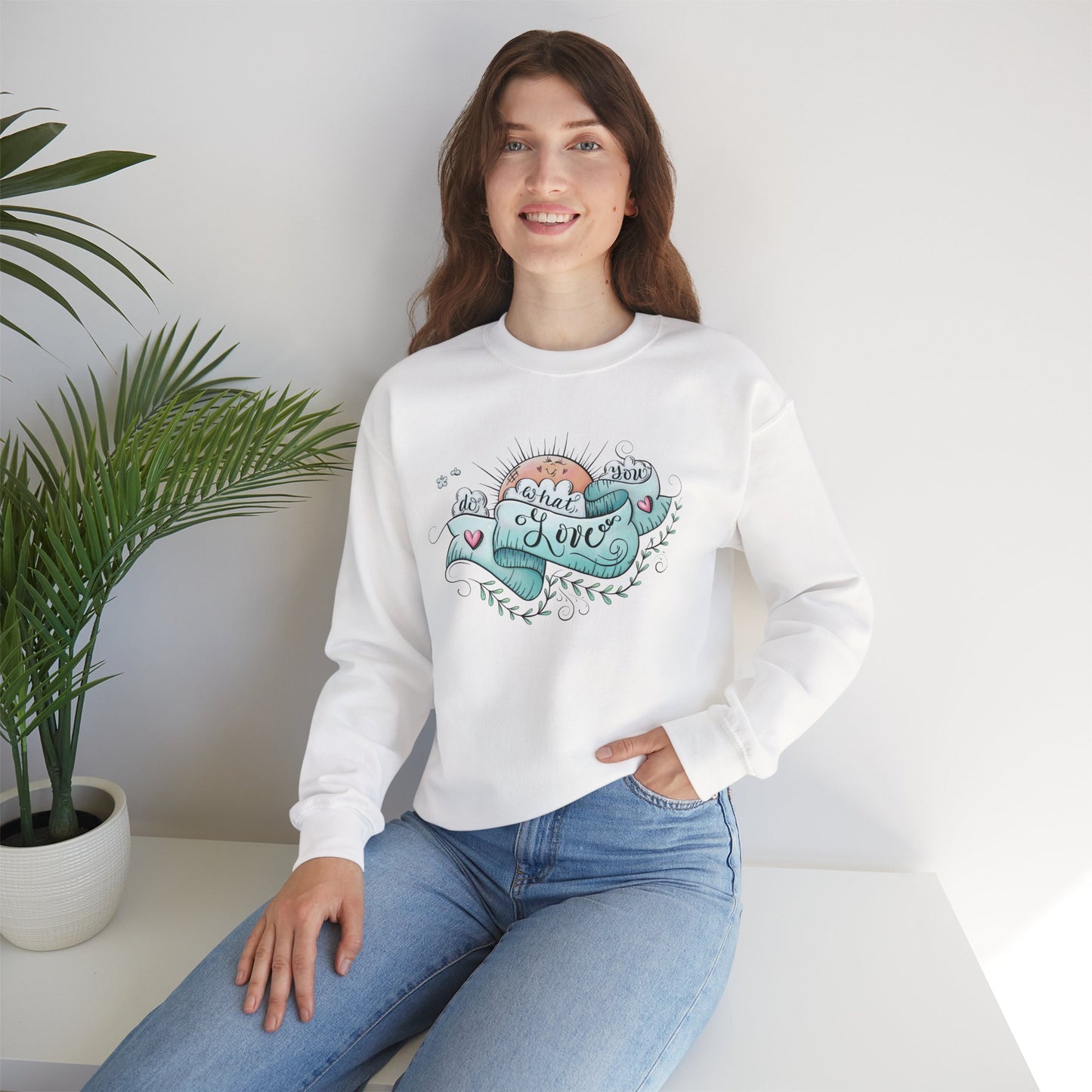Women's Do What You Love Sweatshirt