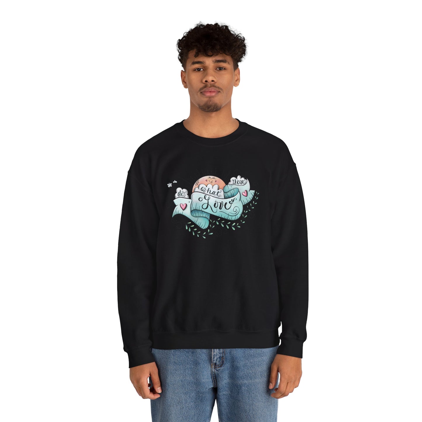 Women's Do What You Love Sweatshirt