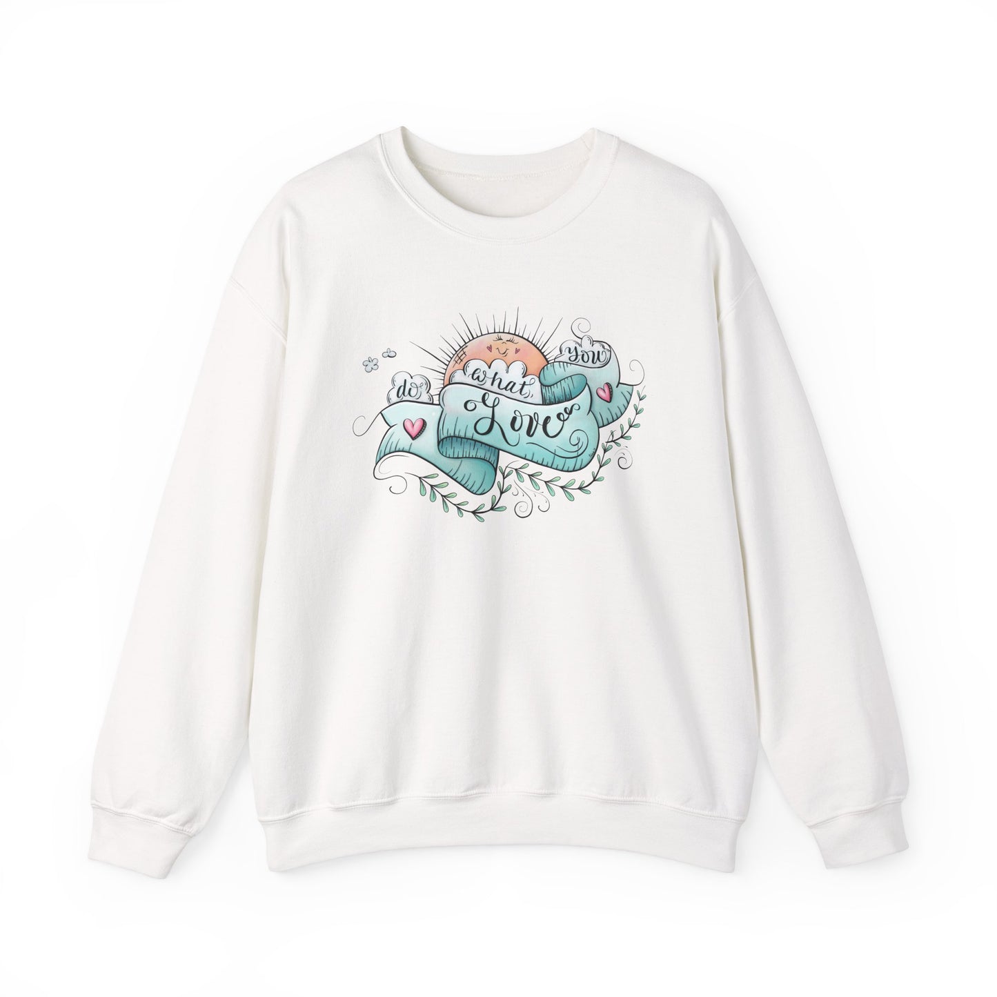 Women's Do What You Love Sweatshirt