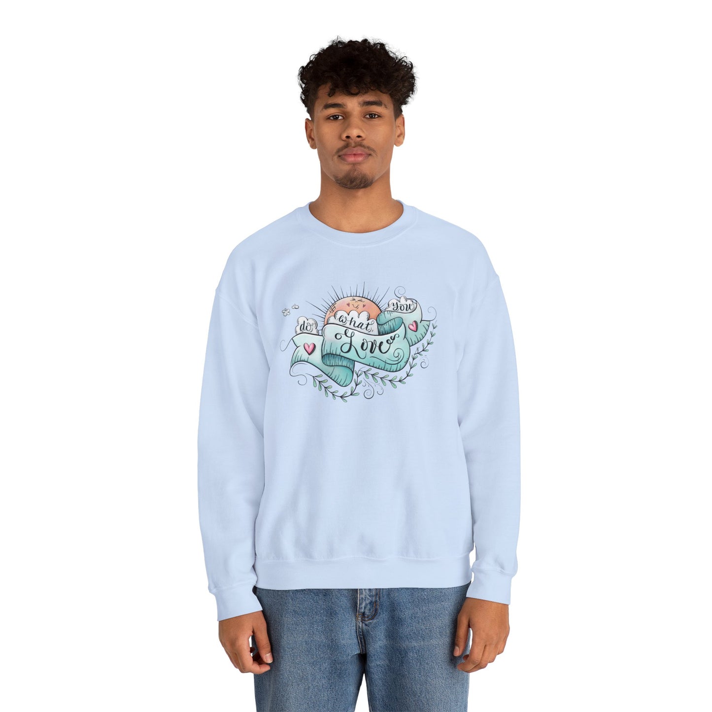 Women's Do What You Love Sweatshirt