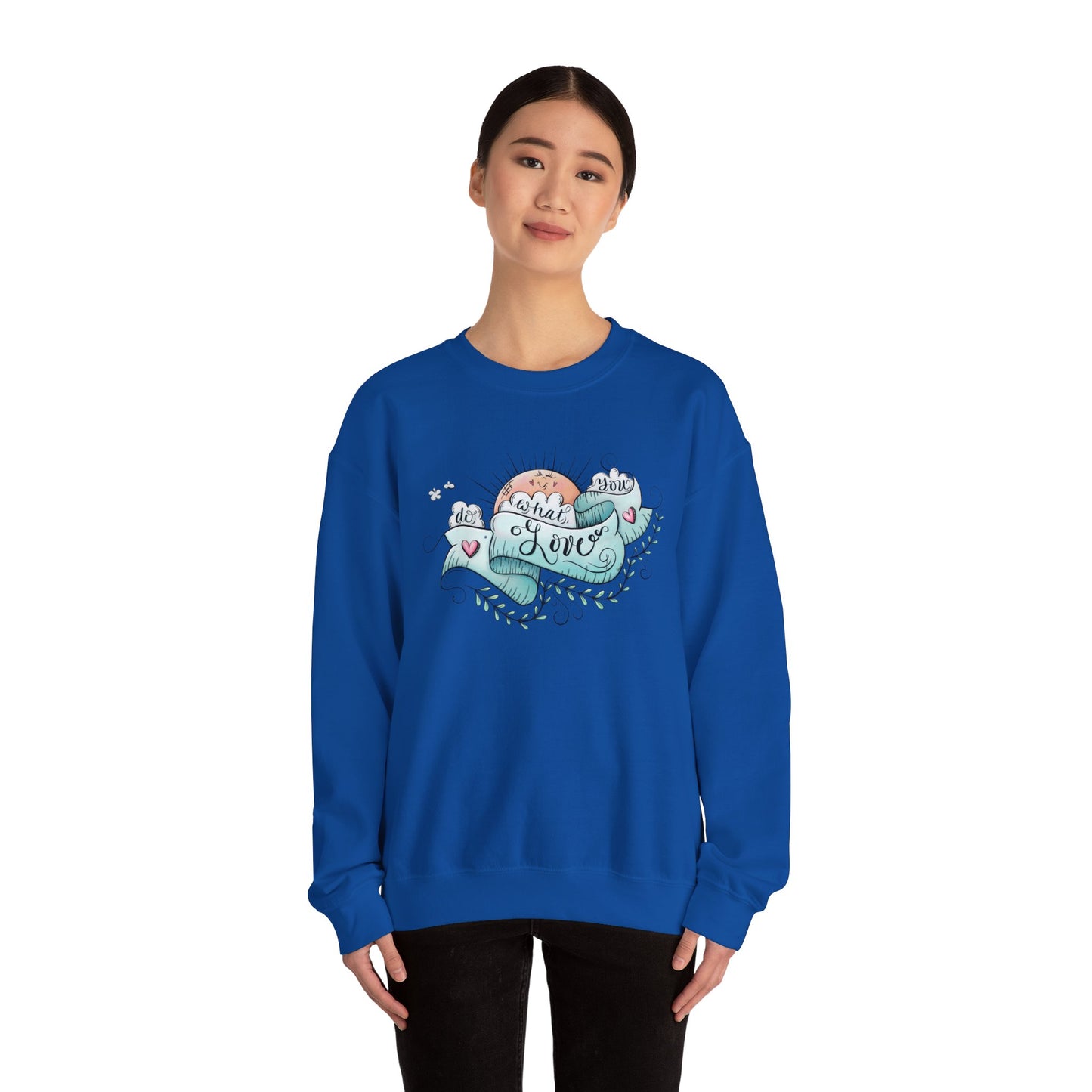 Women's Do What You Love Sweatshirt