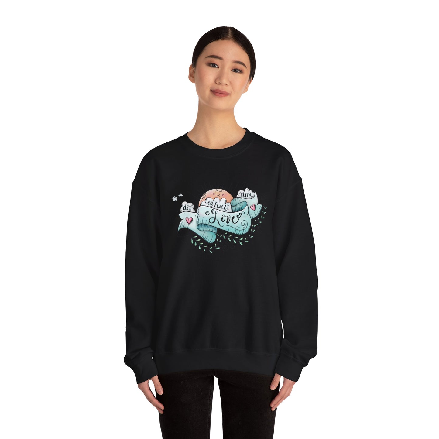 Women's Do What You Love Sweatshirt