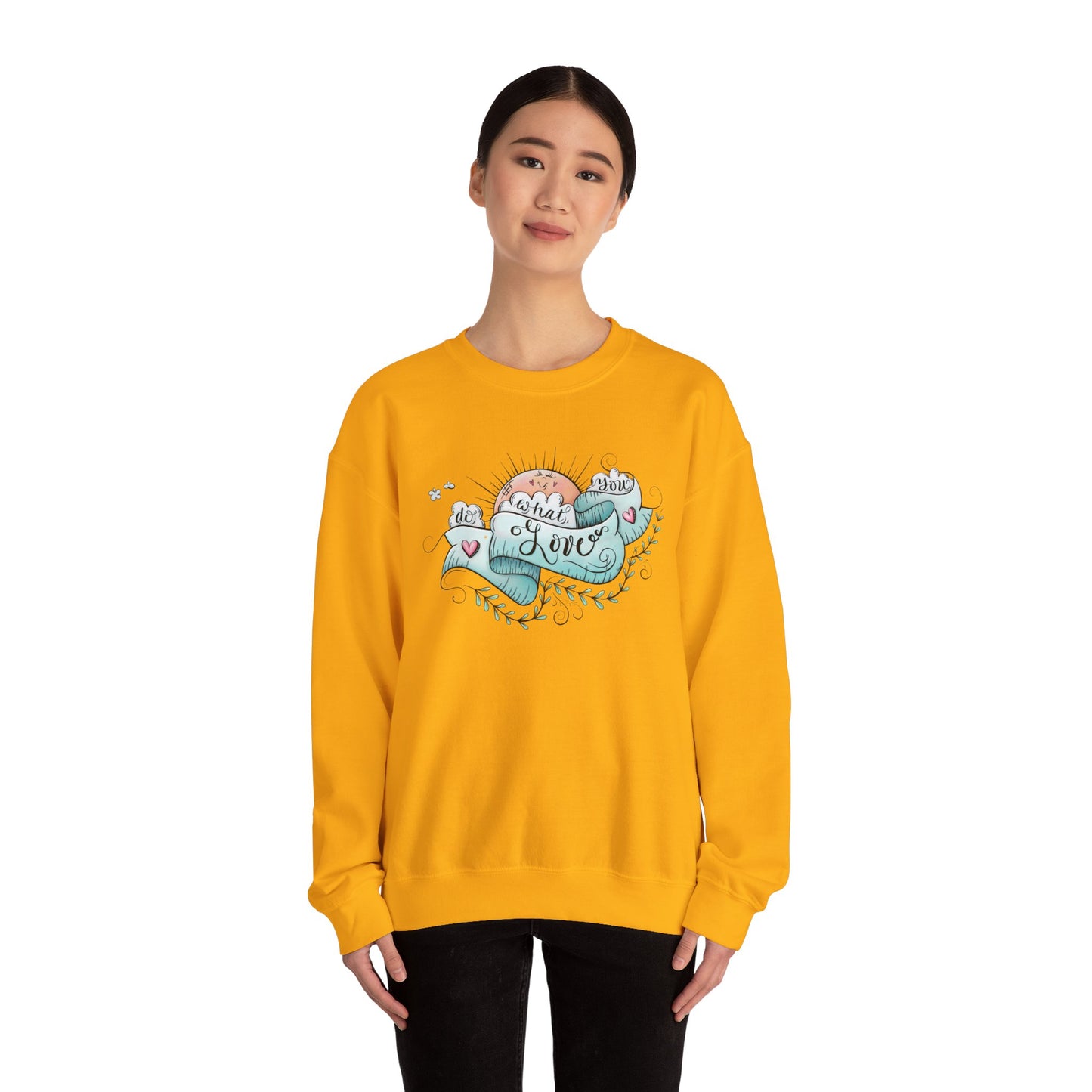 Women's Do What You Love Sweatshirt