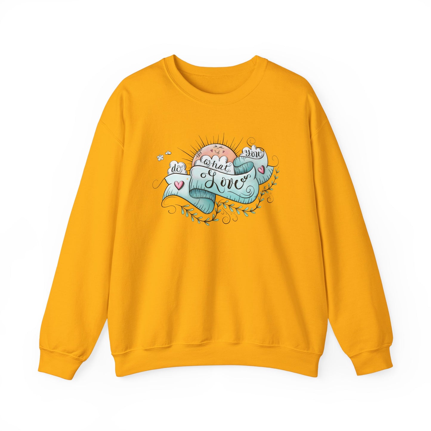 Women's Do What You Love Sweatshirt