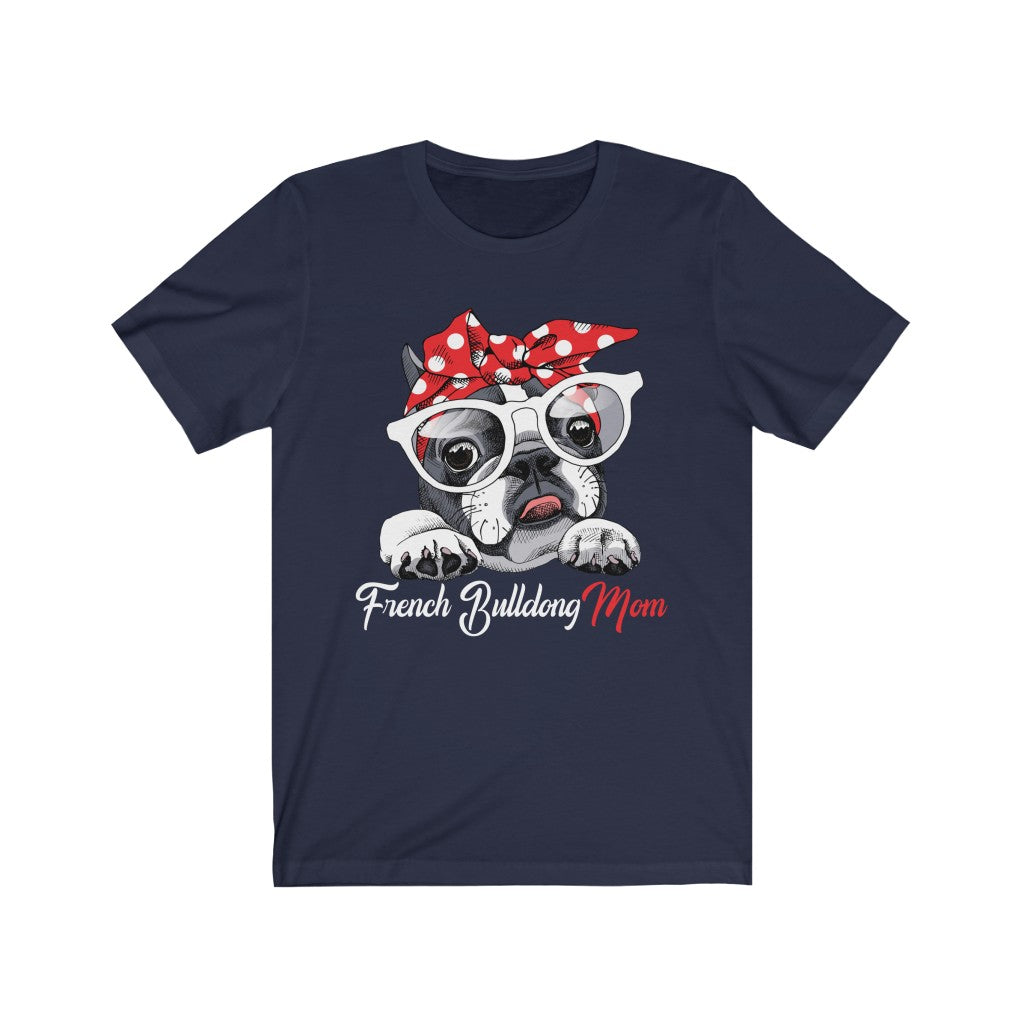 Women's Tee French Bulldog Mom Tee