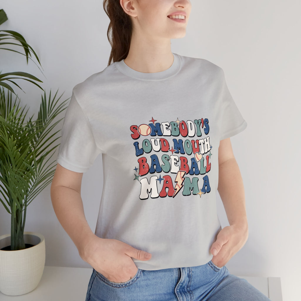 Funny Someone's Loudmouth Baseball Mama's T-Shirt