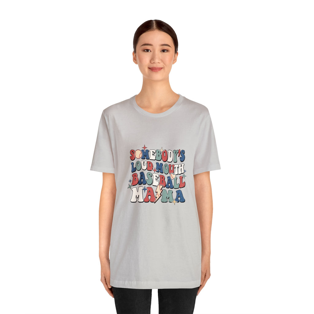 Funny Someone's Loudmouth Baseball Mama's T-Shirt
