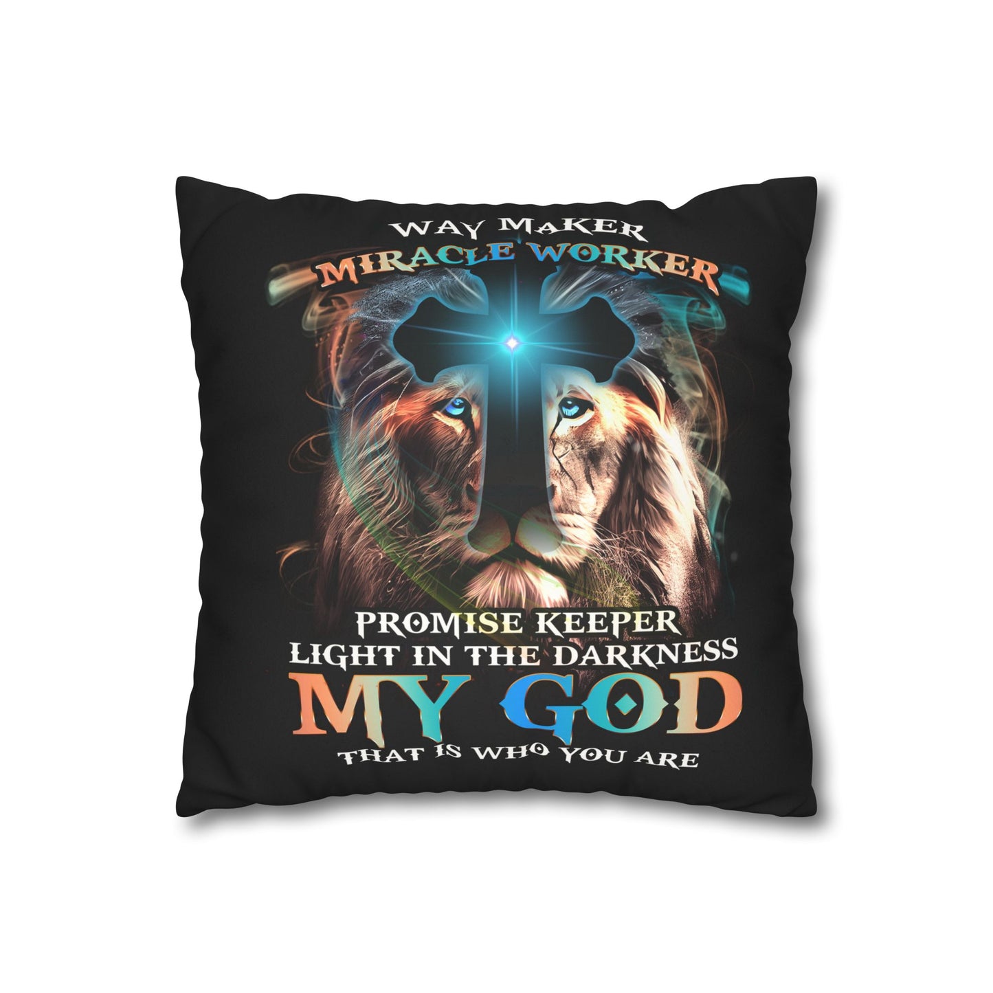 Way Maker My God Pillowcase