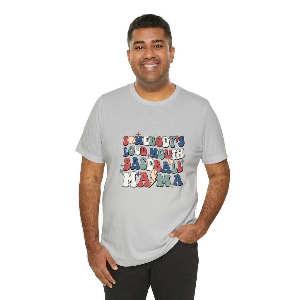 Funny Someone's Loudmouth Baseball Mama's T-Shirt