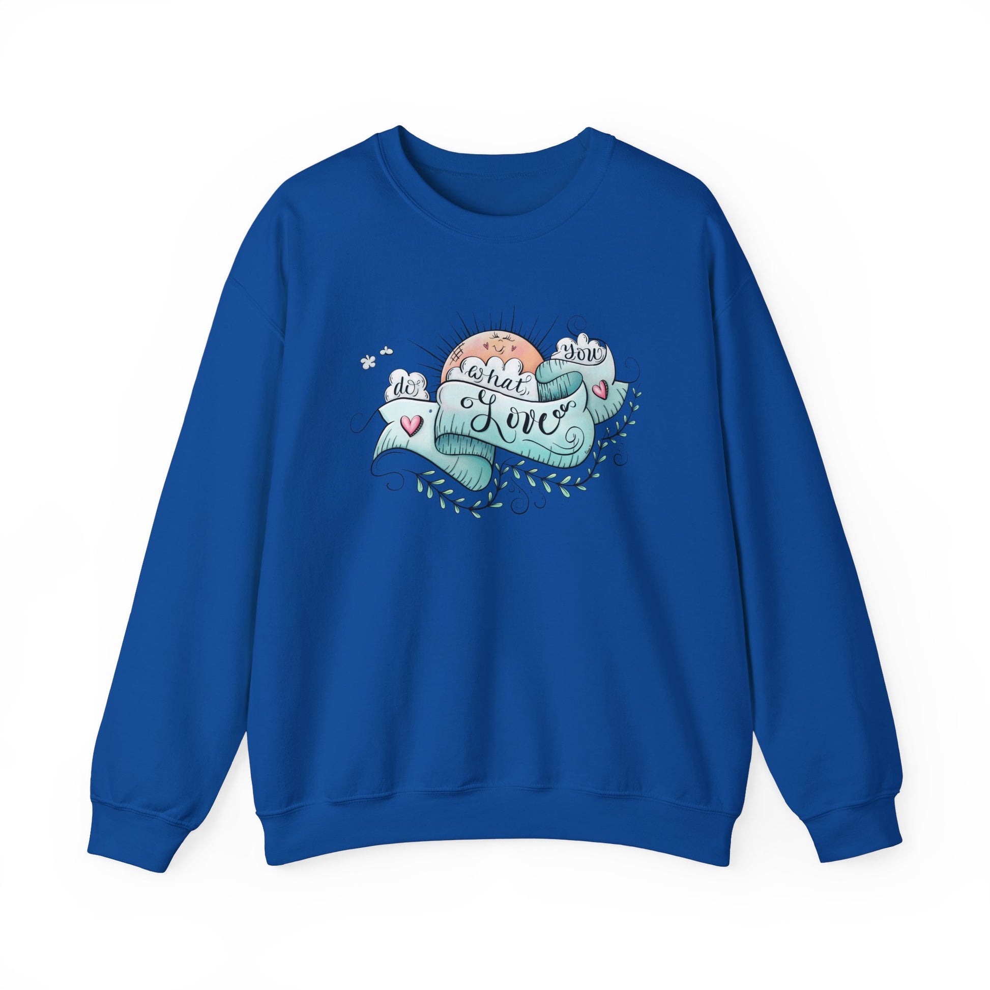 Women's Do What You Love Sweatshirt