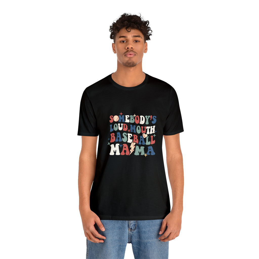 Funny Someone's Loudmouth Baseball Mama's T-Shirt