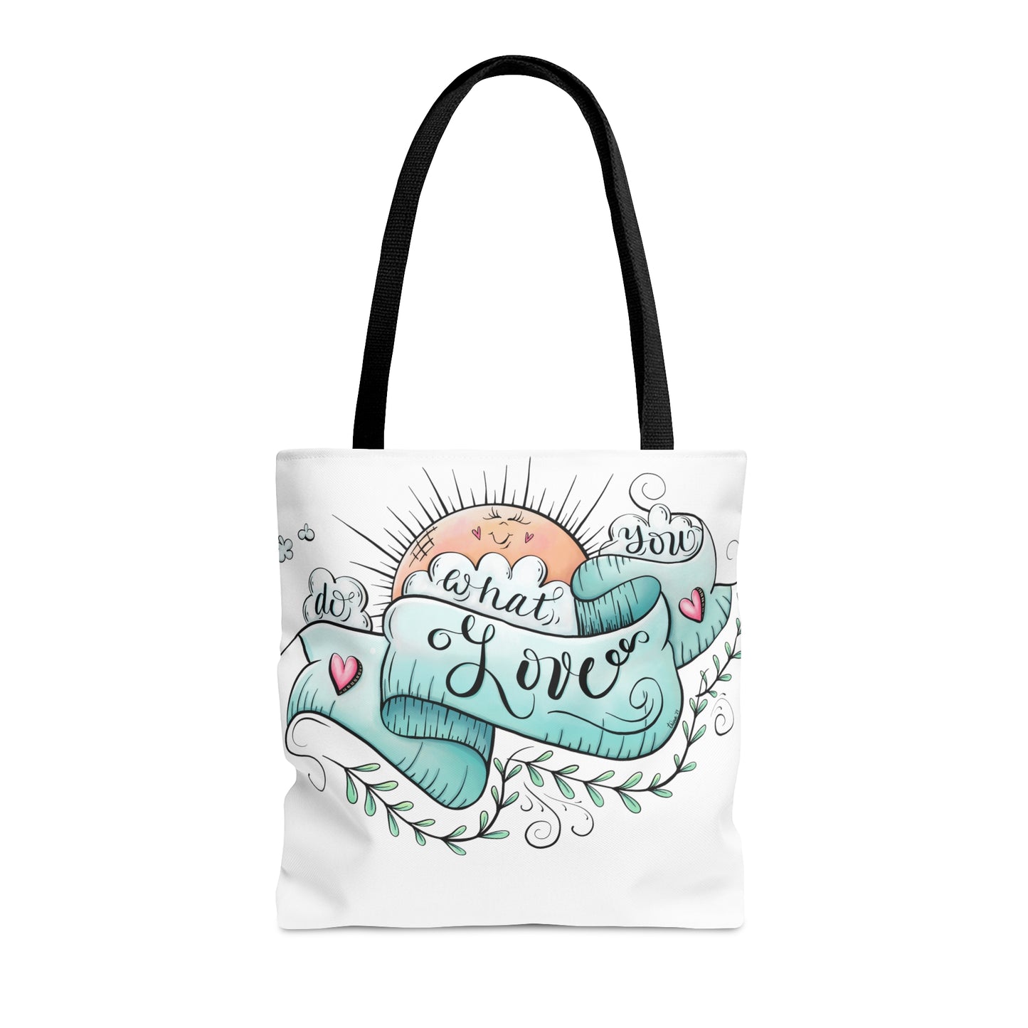 Do What You Love Tote, Shopping Bag