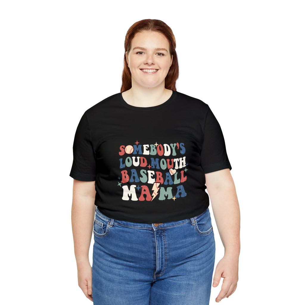 Funny Someone's Loudmouth Baseball Mama's T-Shirt