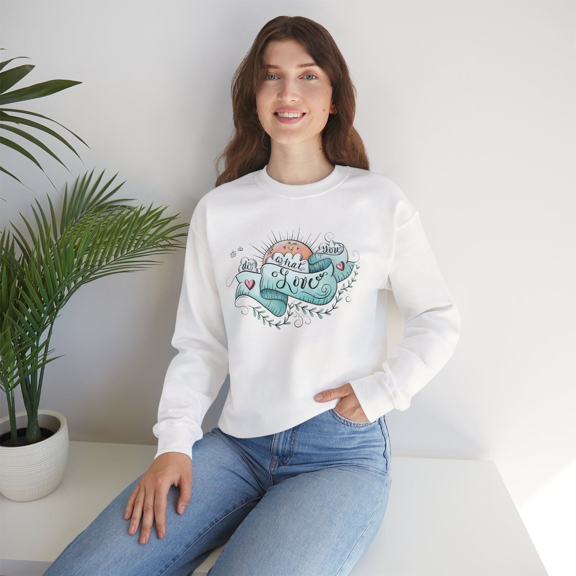 Women's Do What You Love Sweatshirt