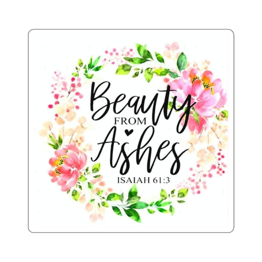 Beauty from Ashes Stickers Two for One Sale