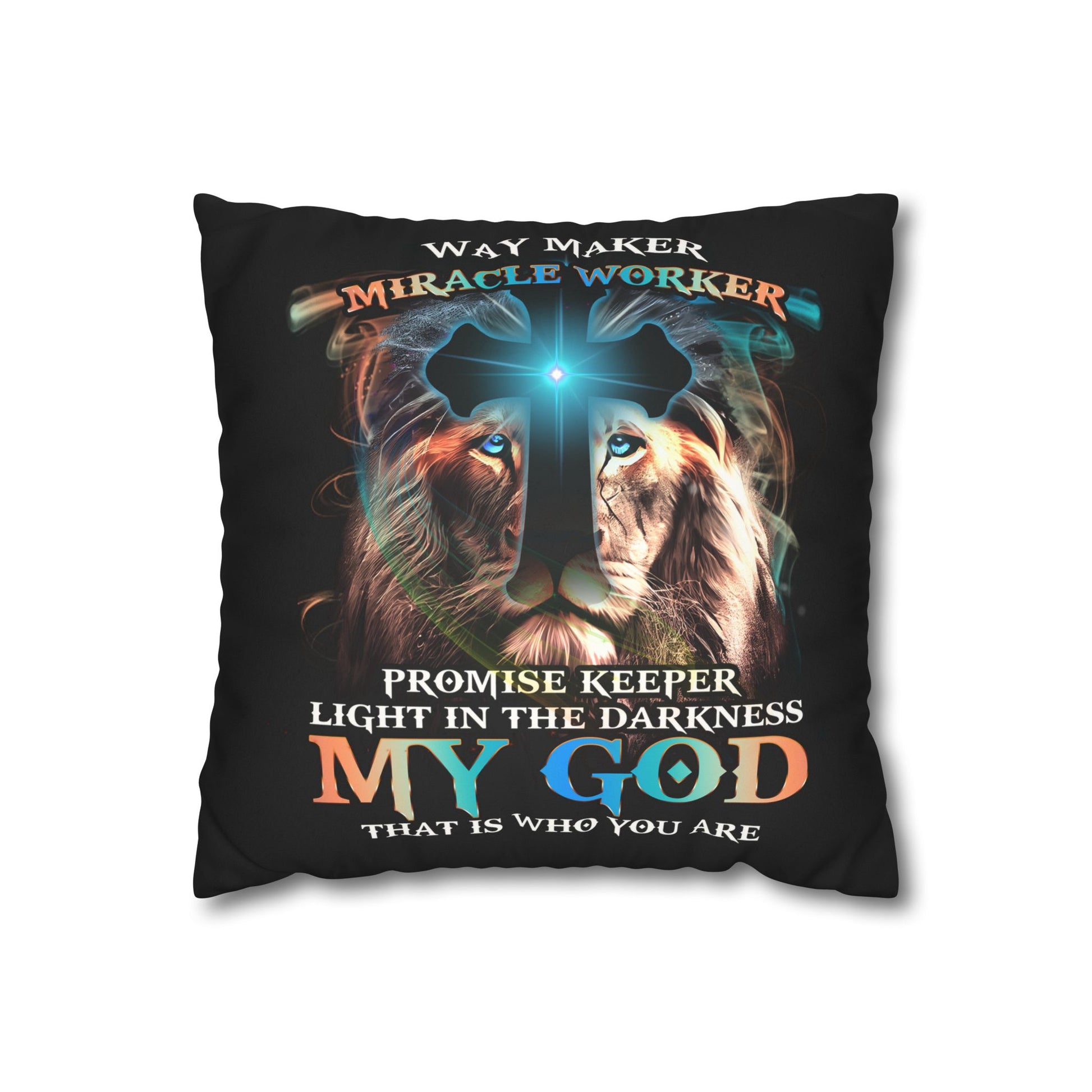Way Maker My God Pillowcase