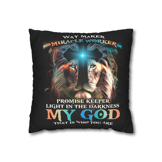 Way Maker My God Pillowcase