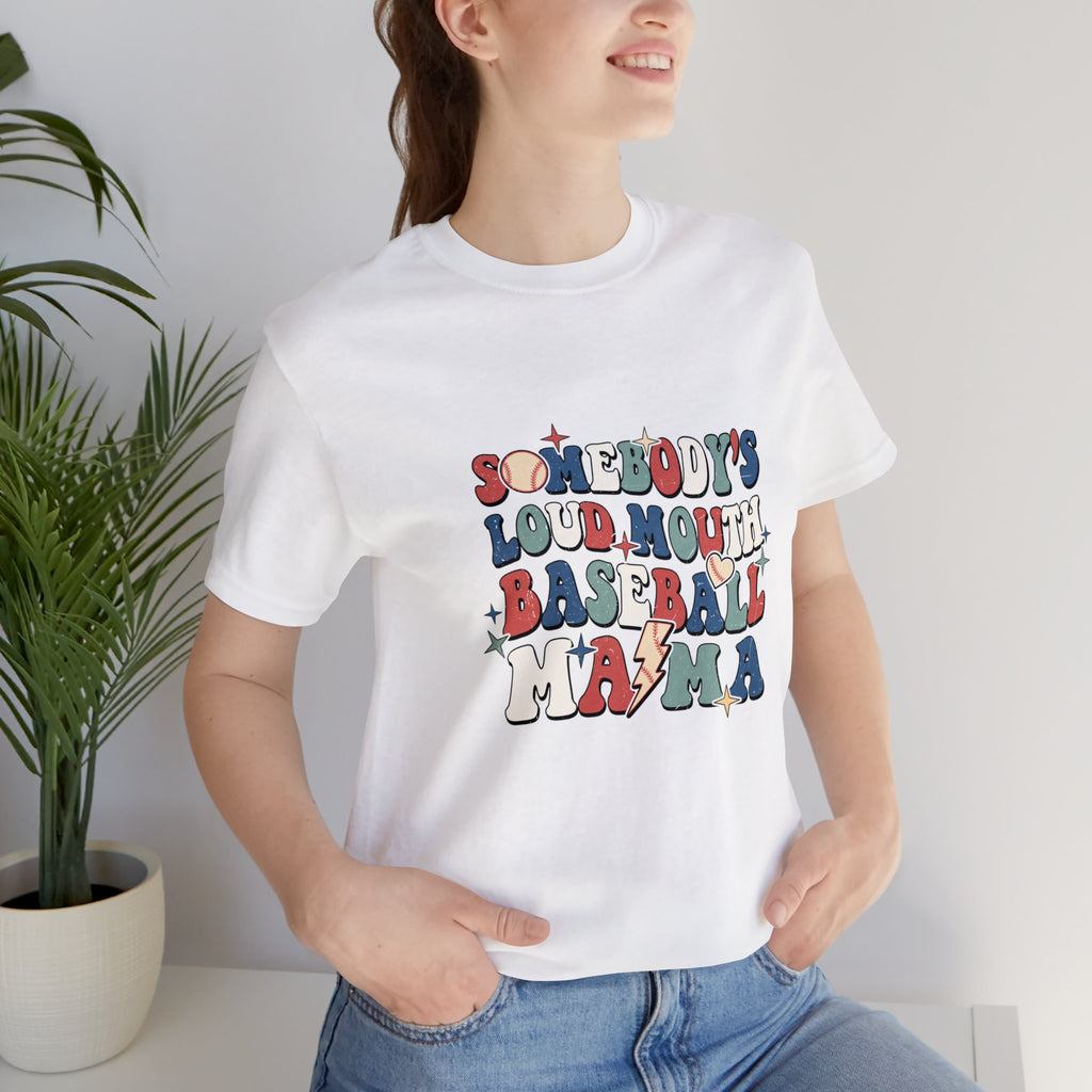Funny Someone's Loudmouth Baseball Mama's T-Shirt