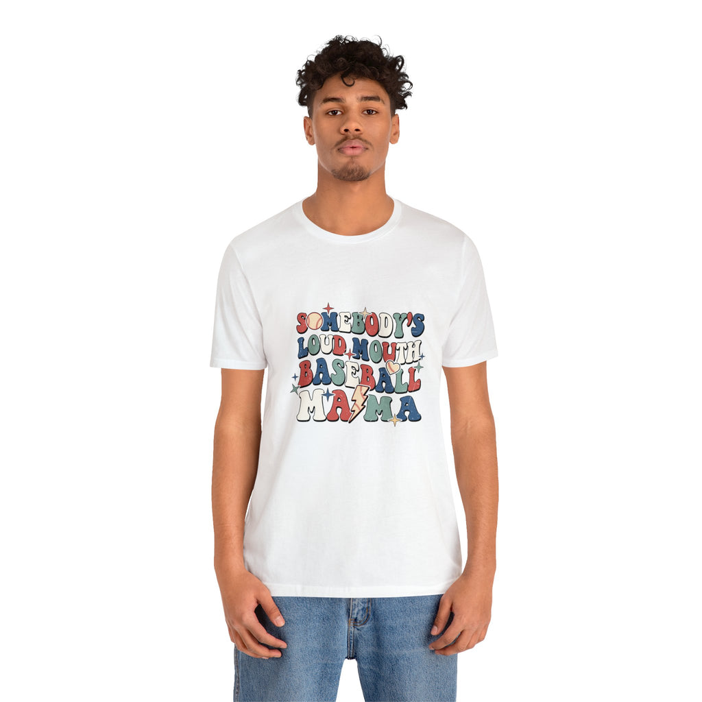 Funny Someone's Loudmouth Baseball Mama's T-Shirt