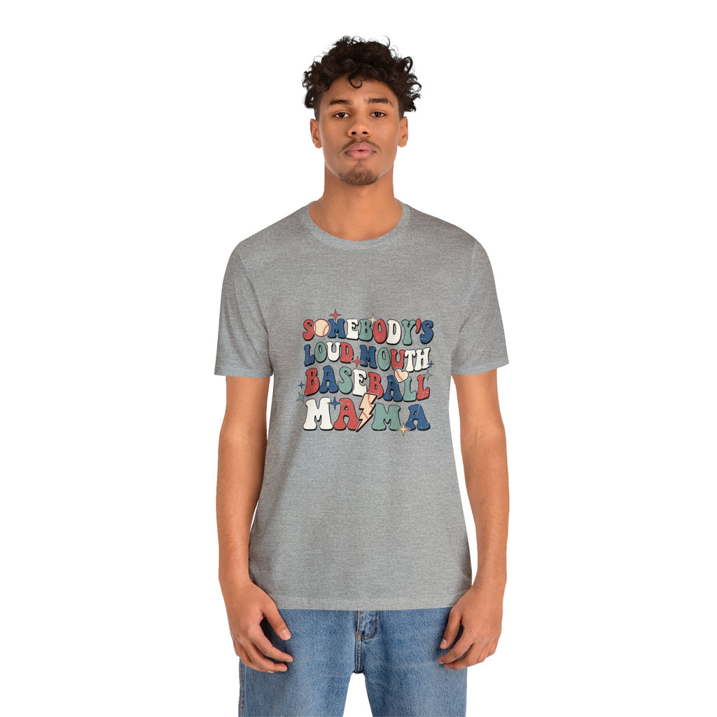 Funny Someone's Loudmouth Baseball Mama's T-Shirt