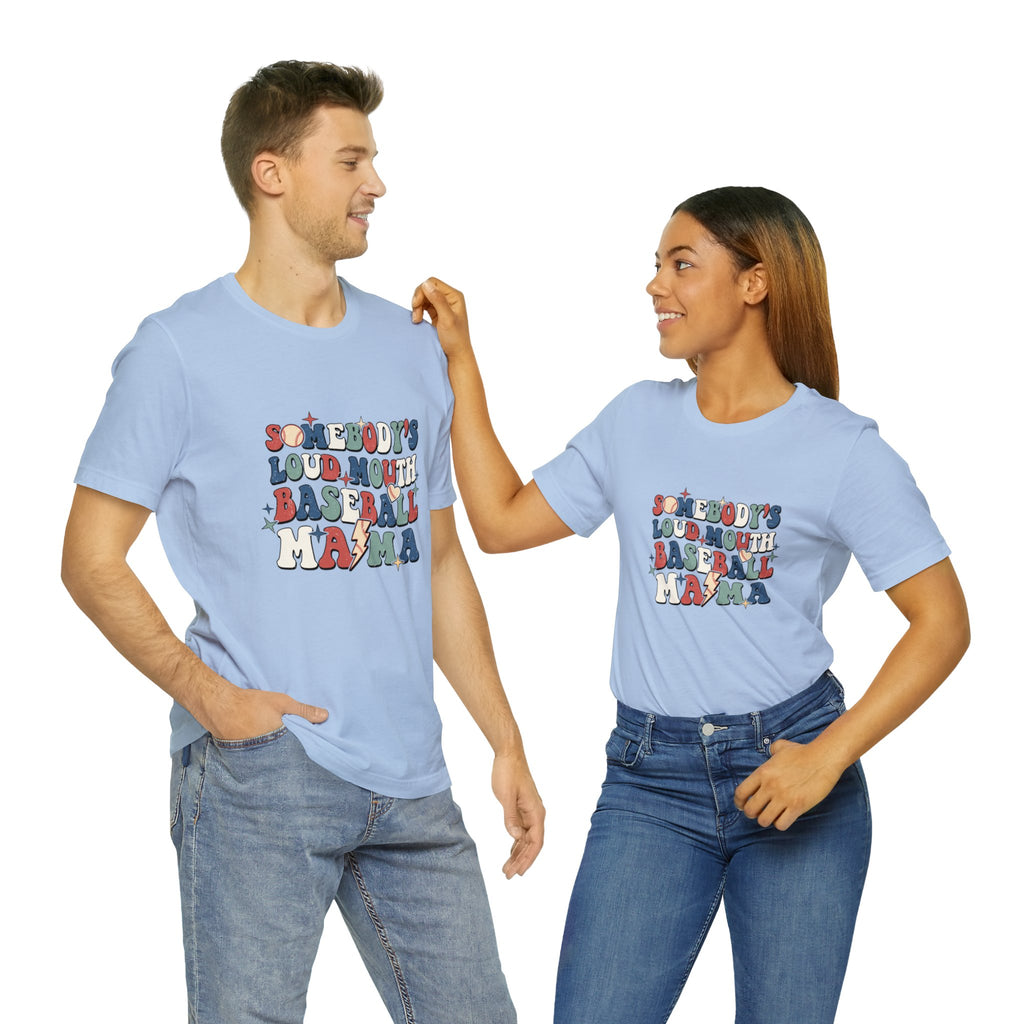 Funny Someone's Loudmouth Baseball Mama's T-Shirt