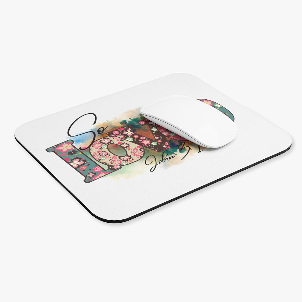 Mouse Pad So Loved Mouse Pad