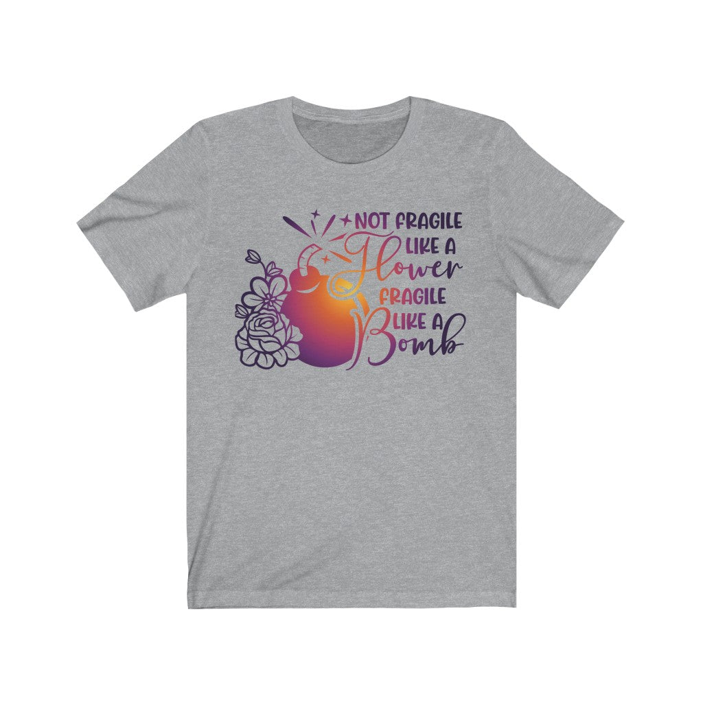 Women's Tee Cute Fragile Like a...Tee Shirt
