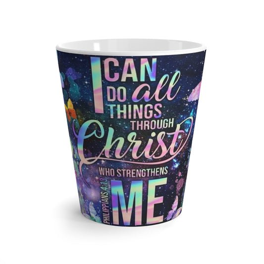 Coffee Mug I Can Do All Things Through Christ Coffee & Latte Mug