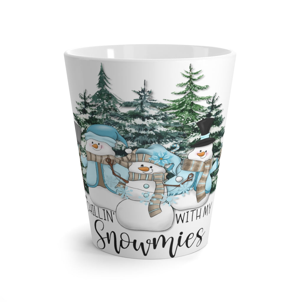 Snowmen on Mug :Chillin with My Snowmies."