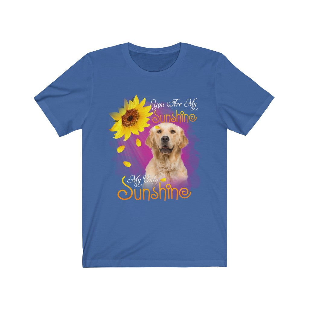 Women's Tee Cute You Are My Sunshine Golden Retriever Tee