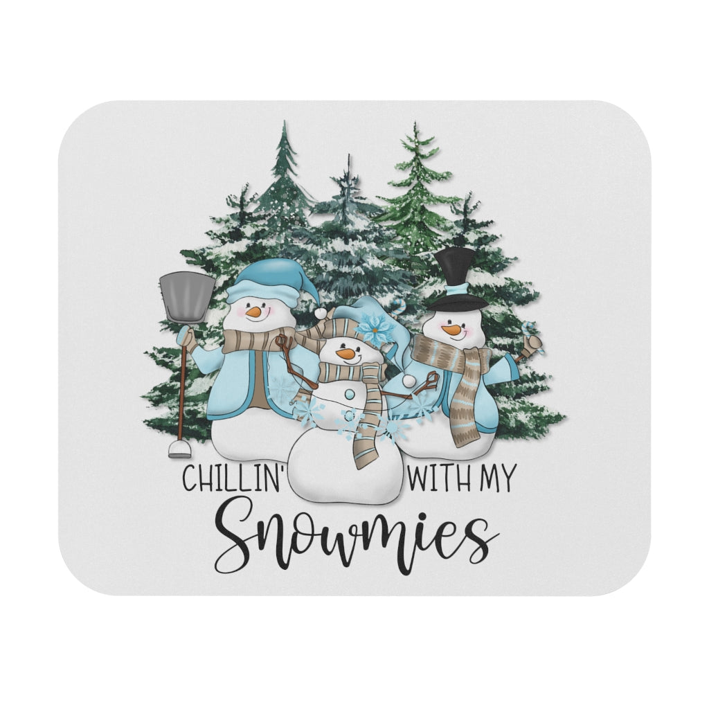 3 Snowmen "Chillin With My Snowmies" Mouse Pad