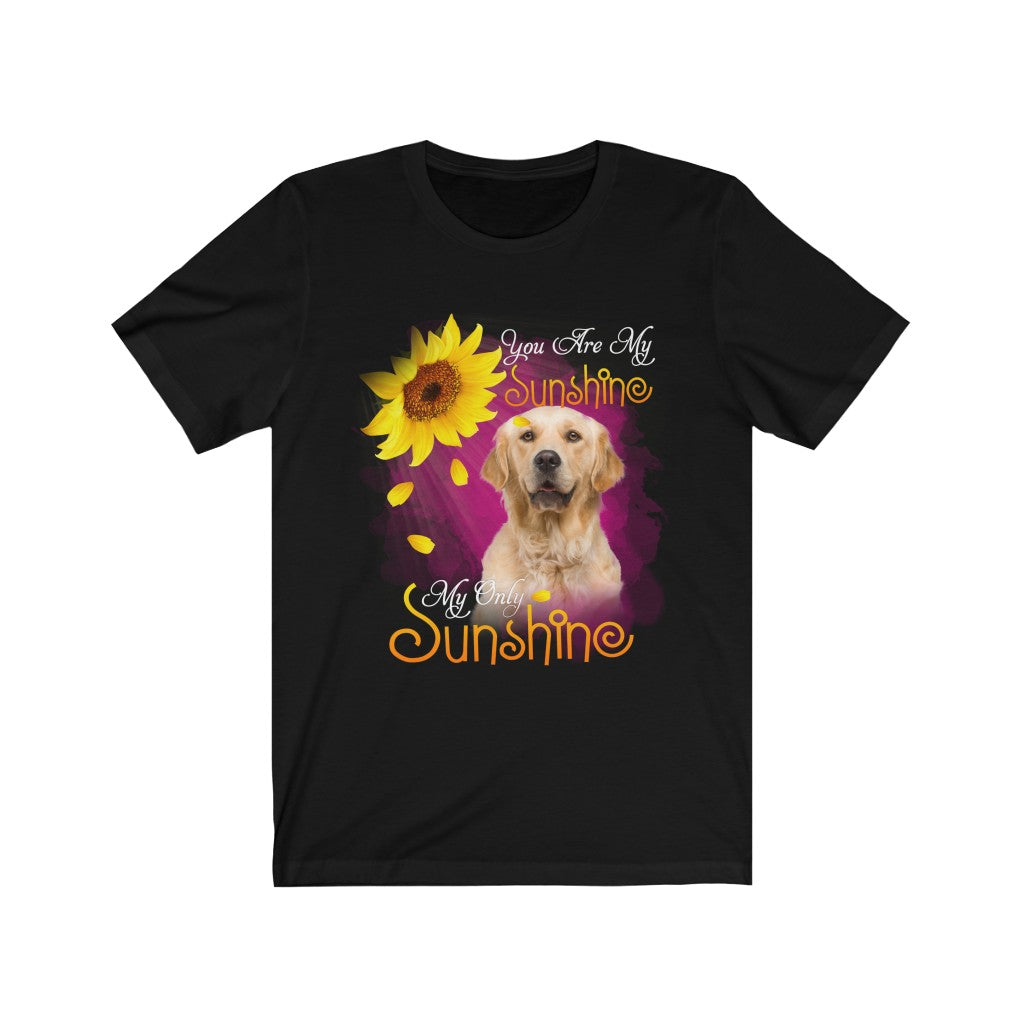 Women's Tee Cute You Are My Sunshine Golden Retriever Tee