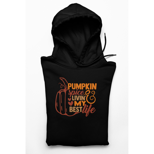 Women's Hoodie Fall Pumpkin Spice Living My Best Life Hoodie