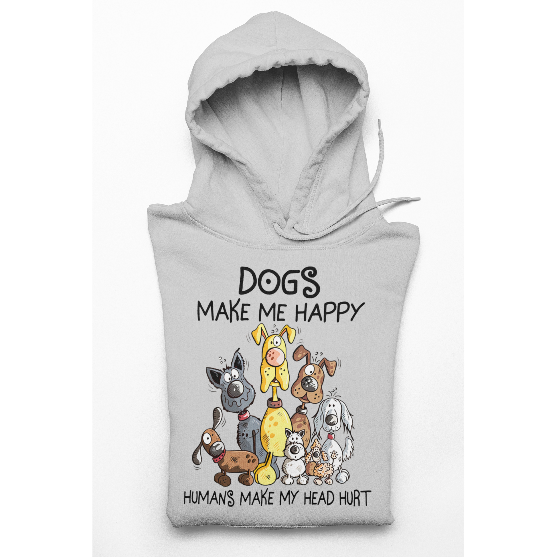 Men's Hoodie Dogs Make Me Happy People Make My Head Hurt Hoodie
